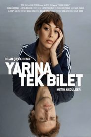 Yarına Tek Bilet izle 1080p