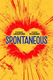 Spontaneous izle 1080p