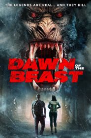 Dawn of the Beast izle 2021