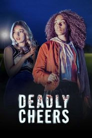 Deadly Cheers izle