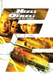 Hızlı ve Öfkeli 1 – The Fast and the Furious (2001) izle