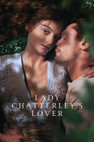 Lady Chatterley’nin Sevgilisi Netflix Filmi izle
